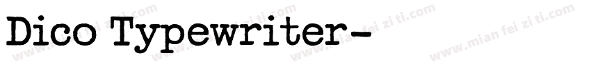 Dico Typewriter字体转换